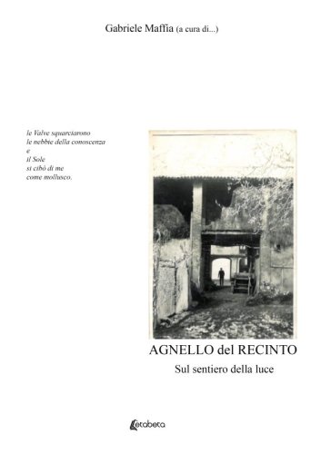 Agnello del recinto - Sul sentiero della luce