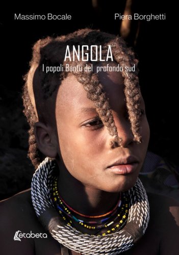 Angola - I popoli Bantu del profondo sud