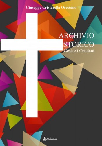 Archivio storico - Gesù e i Cristiani
