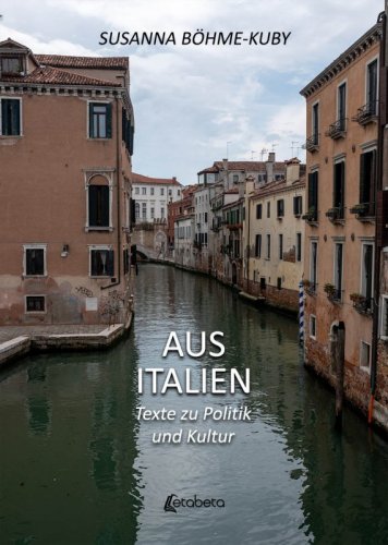 Aus Italien - Texte zu Politik und Kultur