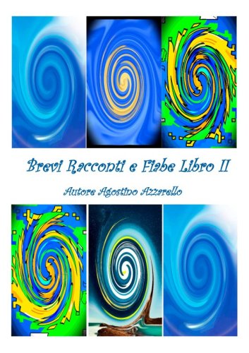 Brevi Racconti e Fiabe Libro II