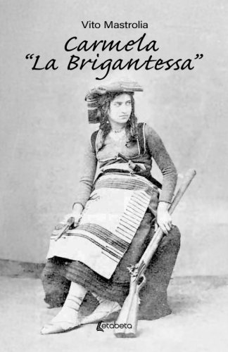 Carmela “La Brigantessa”