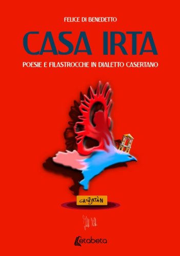 Casa Irta - Poesie e filastrocche in dialetto casertano
