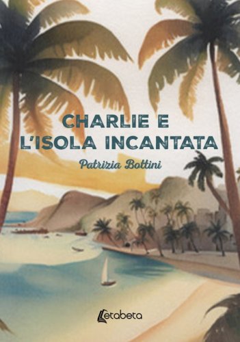 Charlie e l’isola incantata