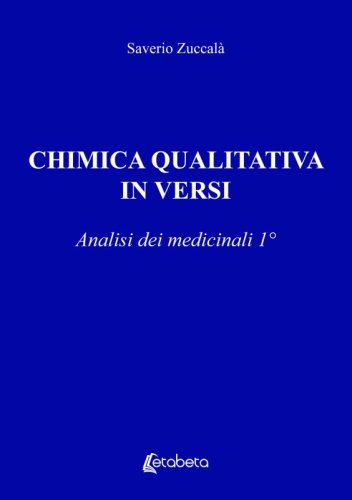 Chimica qualitativa in versi - Analisi dei medicinali 1°