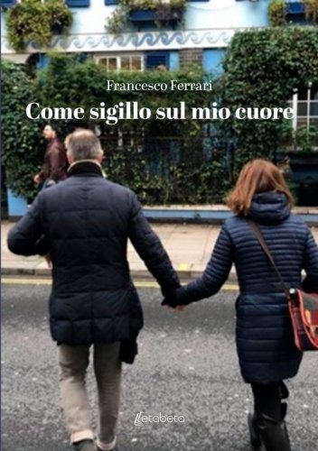 Come sigillo sul mio cuore