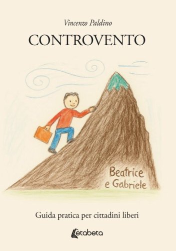 Controvento - Guida pratica per cittadini liberi