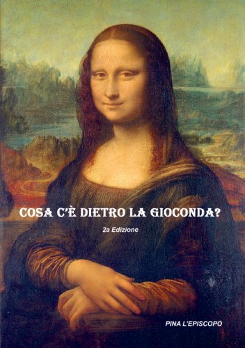 Cosa c’è dietro la Gioconda?