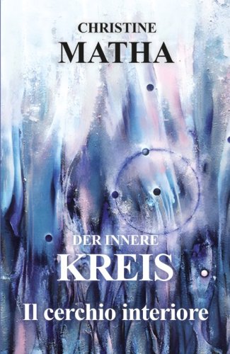 Der Innere Kreis - Il cerchio interiore
