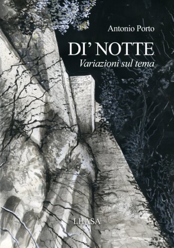 Di&rsquo; notte - Variazioni sul tema