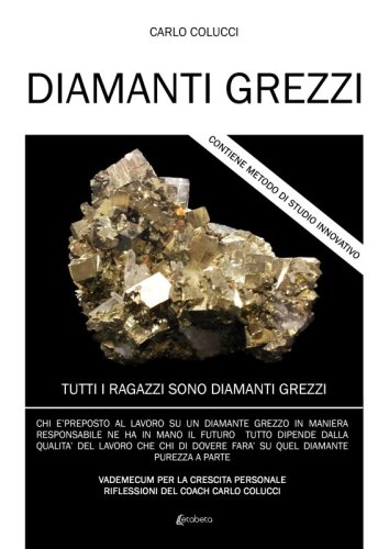 Diamanti grezzi - Tutti i ragazzi sono diamanti grezzi