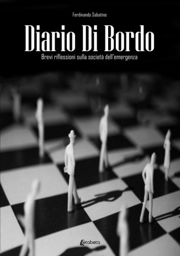 Diario di bordo - Brevi riflessioni sulla società dell’emergenza