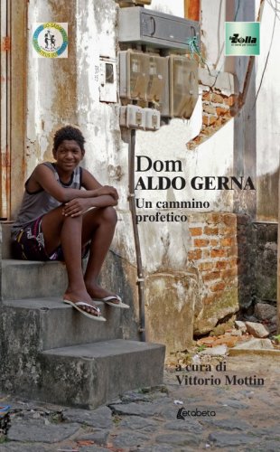 Dom Aldo Gerna. Un cammino profetico