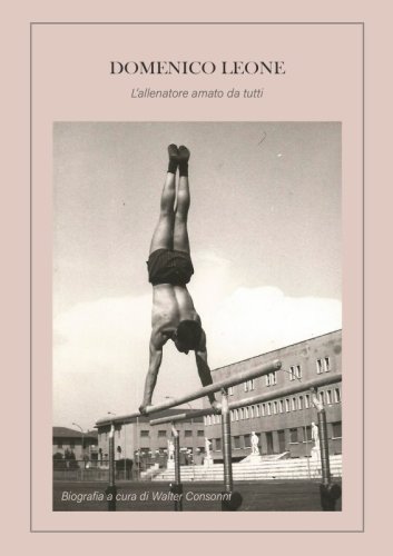 Domenico Leone - L'allenatore amato da tutti