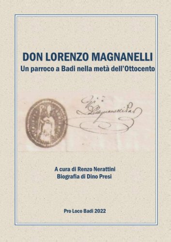 Don Lorenzo Magnanelli - Un parroco a Badi nella metà dell’Ottocento