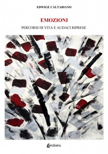 Emozioni - Percorsi di vita e audaci riprese