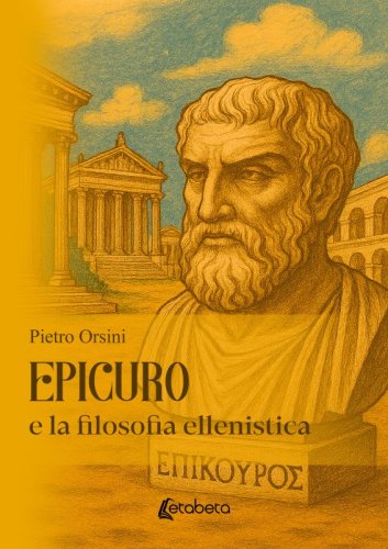 Epicuro e la filosofia ellenistica