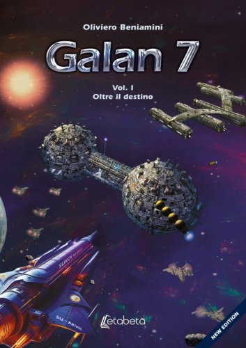 Galan 7 Vol. I - Oltre il destino