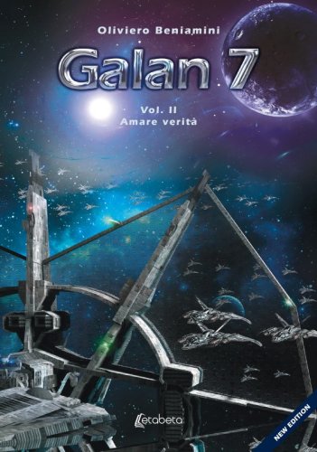 Galan 7 Vol. II - Amare verità