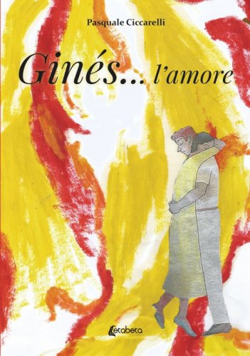Ginés... l’amore