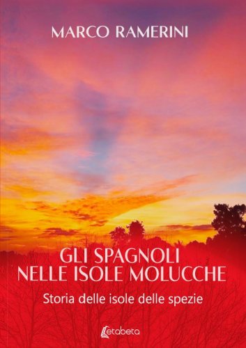 Gli spagnoli nelle isole Molucche