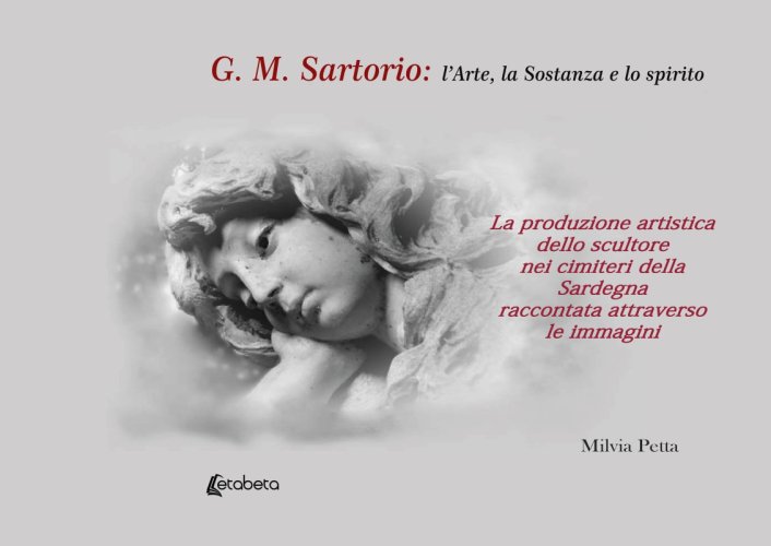 G.M. Sartorio: l’arte, la sostanza e lo spirito