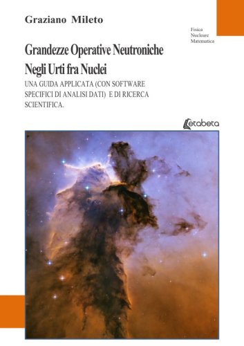Grandezze Operative Neutroniche Negli Urti fra Nuclei - Una guida applicata (con software specifici di analisi dati) e di ricerca scientifica.