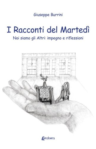 I Racconti del Martedì - Noi siamo gli Altri: impegno e riflessioni