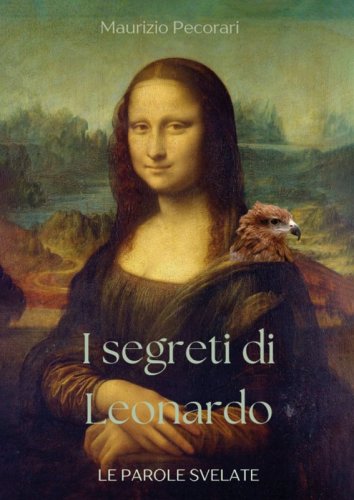 I segreti di Leonardo - Le parole svelate