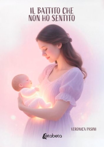 Il battito che non ho sentito