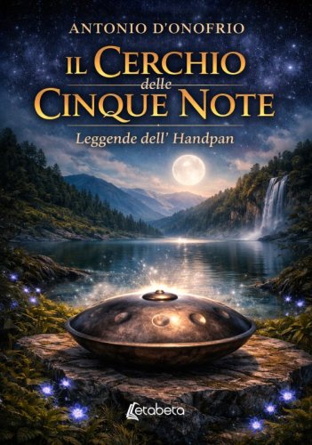 Il Cerchio delle Cinque Note - Leggende dell'Handpan