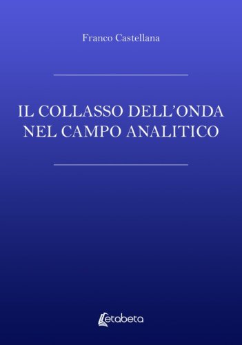 Il collasso dell'onda nel campo analitico