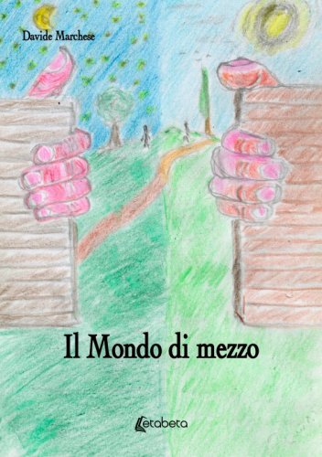 Il Mondo di mezzo