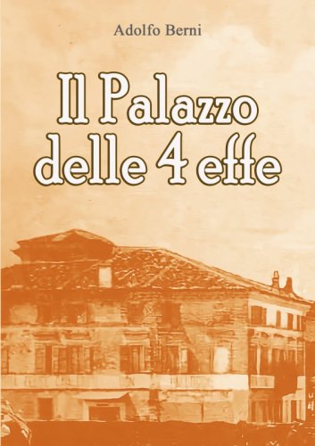Il Palazzo delle 4 effe