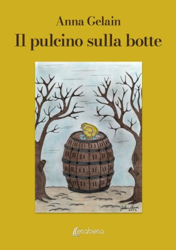 Il pulcino sulla botte