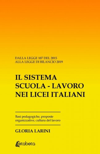 Il sistema scuola - lavoro nei licei italiani