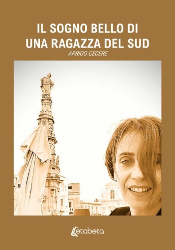Il sogno bello di una ragazza del sud