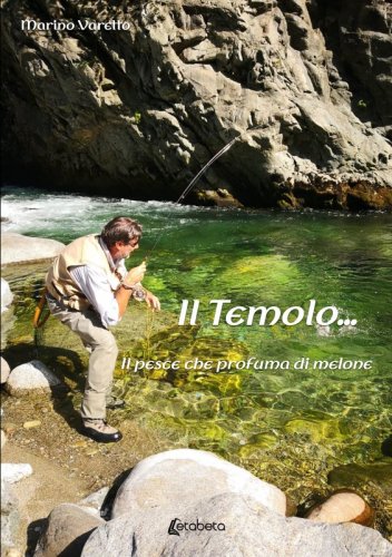 Il Temolo... - Il pesce che profuma di melone