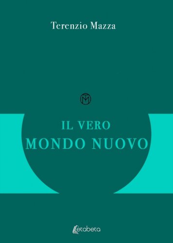 Il vero mondo nuovo