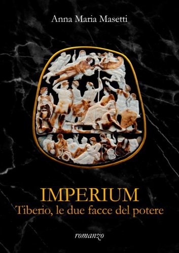 Imperium - Tiberio, le due facce del potere