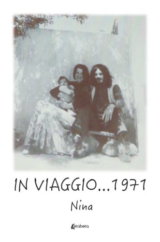 In Viaggio... 1971