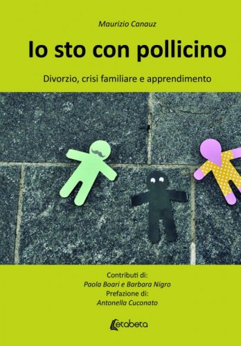 Io sto con pollicino - Divorzio, crisi familiare e apprendimento