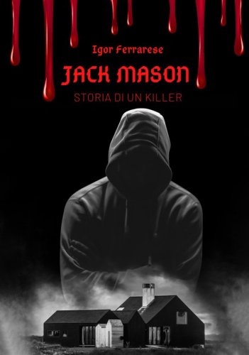 Jack Mason - Storia di un killer