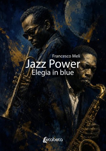 Jazz Power. Elegia in blue