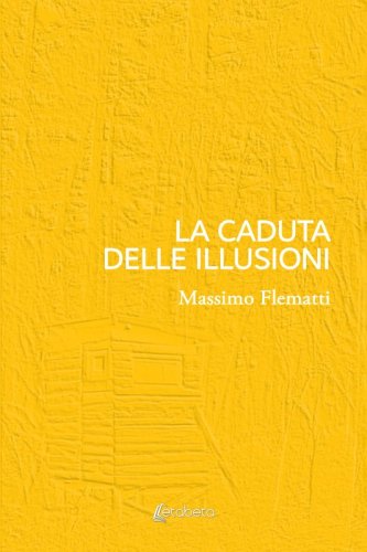 La caduta delle illusioni