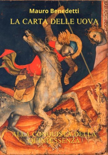 La carta delle uova - Alla conquista della quintessenza