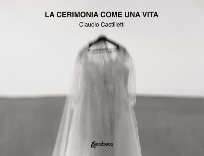 La cerimonia come una vita