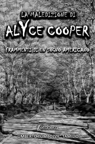 La maledizione di Alyce Cooper - Frammenti di un sogno americano