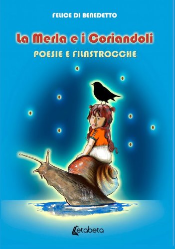 la Merla e i Coriandoli - Poesie e filastrocche