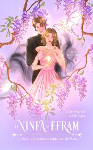 La ninfa di Efram - Juna e il diamante perduto di Paire